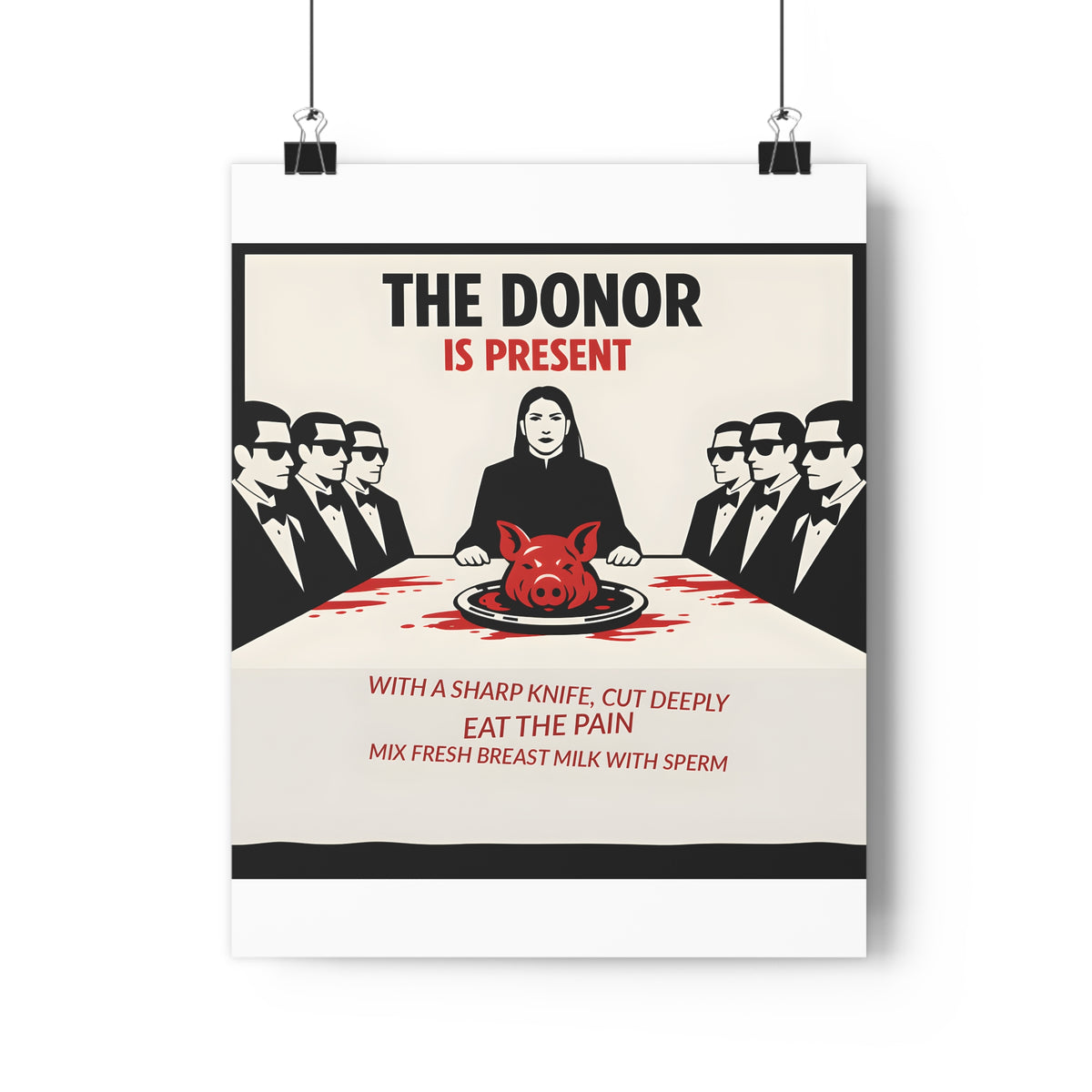 The Donor Is Present — Art Print
