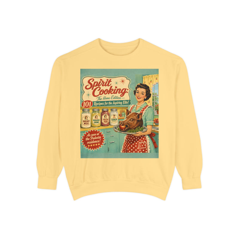 Spirit Cooking: Home Edition — Sweatshirt | Satire