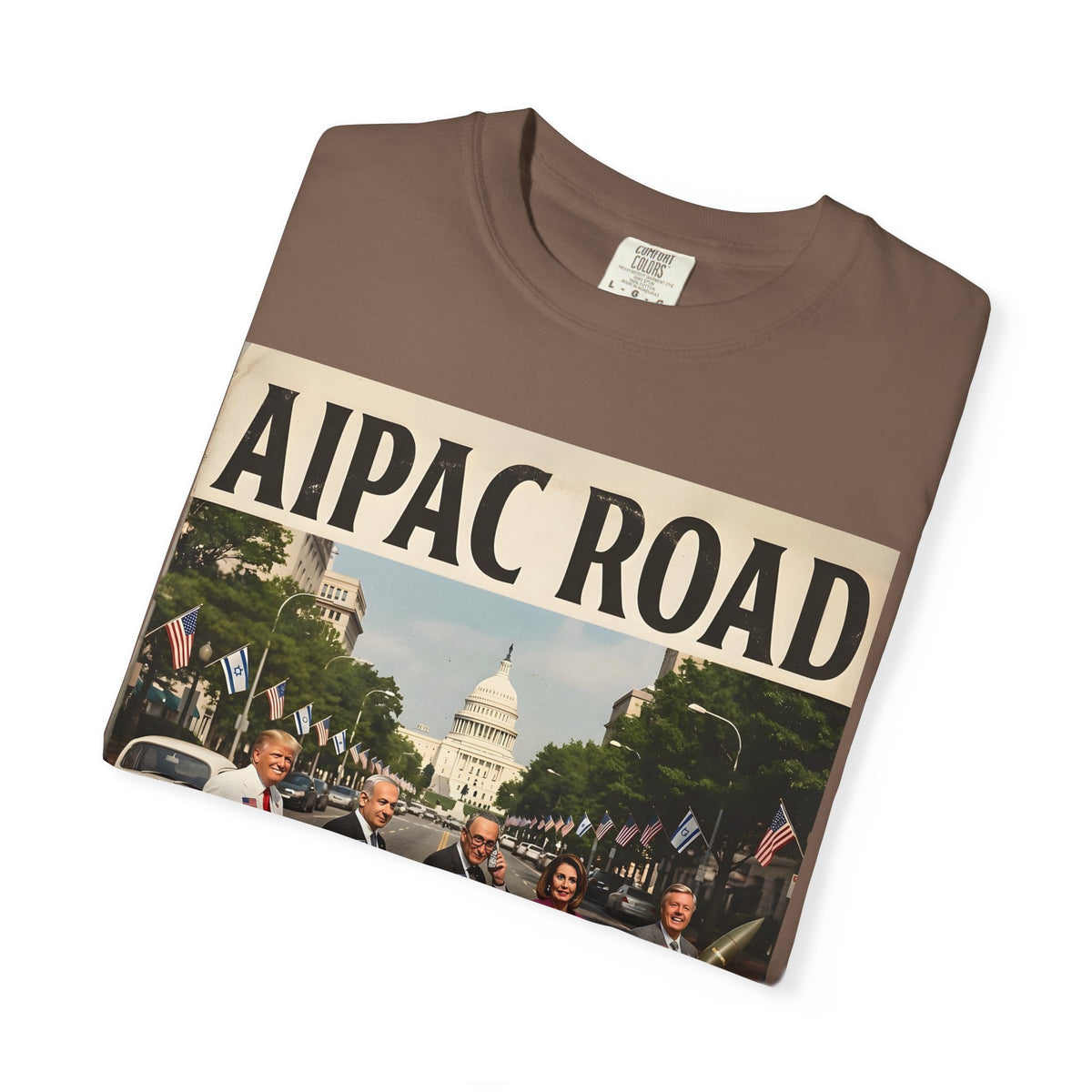 AIPAC Road — T-Shirt | Political Satire Lobbying Art Tee